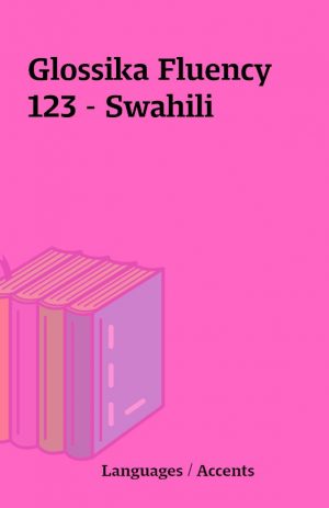 Glossika Fluency 123 – Swahili