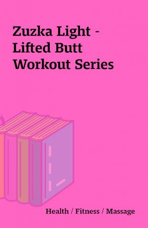 Zuzka Light – Lifted Butt Workout Series