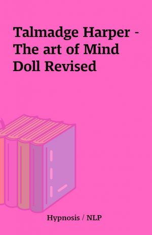 Talmadge Harper – The art of Mind Doll Revised