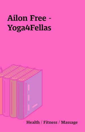 Ailon Free – Yoga4Fellas