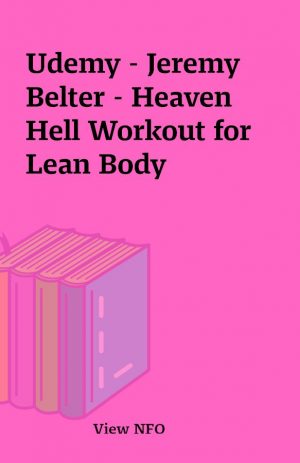 Udemy – Jeremy Belter – Heaven Hell Workout for Lean Body