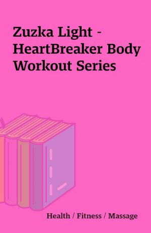 Zuzka Light – HeartBreaker Body Workout Series