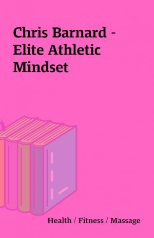 Chris Barnard – Elite Athletic Mindset