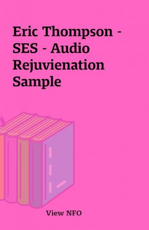 Eric Thompson – SES – Audio Rejuvienation Sample