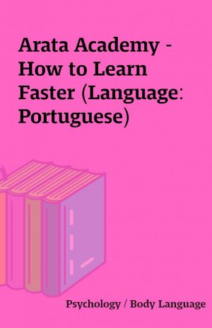 Arata Academy – How to Learn Faster (Language: Portuguese)