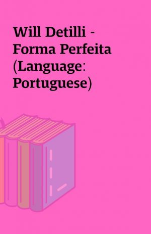 Will Detilli – Forma Perfeita (Language: Portuguese)