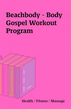 Beachbody – Body Gospel Workout Program