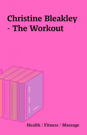 Christine Bleakley – The Workout