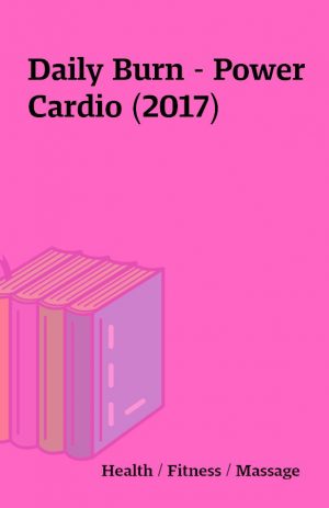 Daily Burn – Power Cardio (2017)