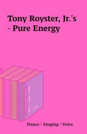 Tony Royster, Jr.’s – Pure Energy