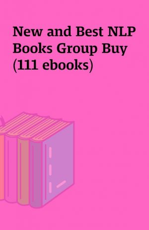 New and Best NLP Books Group Buy (111 ebooks)