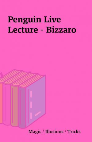 Penguin Live Lecture – Bizzaro