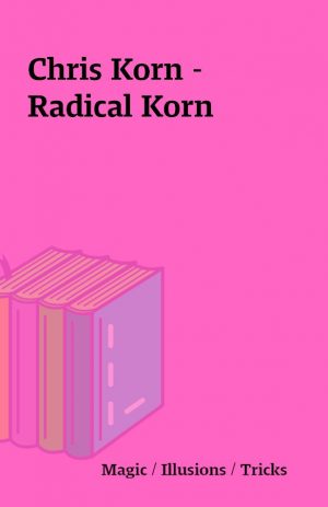 Chris Korn – Radical Korn