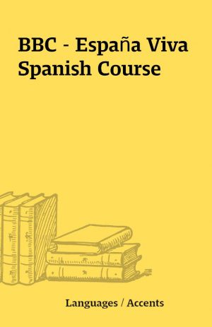 BBC – España Viva Spanish Course