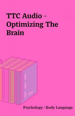 TTC Audio – Optimizing The Brain