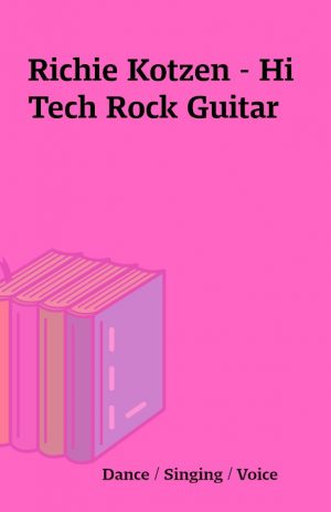 Richie Kotzen – Hi Tech Rock Guitar