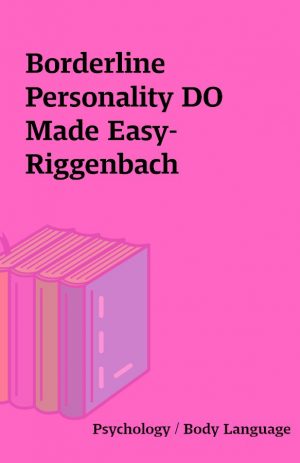 Borderline Personality DO Made Easy-Riggenbach