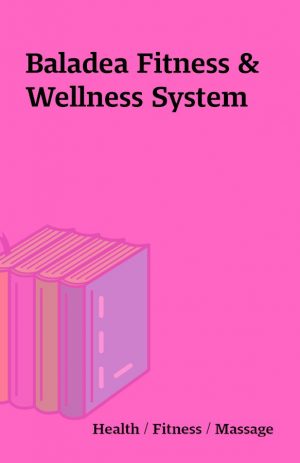 Baladea Fitness & Wellness System