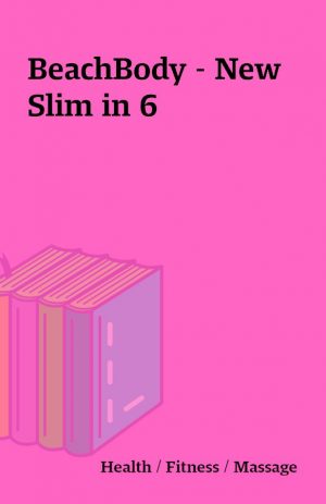 BeachBody – New Slim in 6