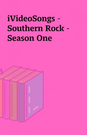 iVideoSongs – Southern Rock – Season One