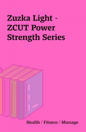 Zuzka Light – ZCUT Power Strength Series