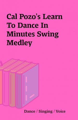 Cal Pozo’s Learn To Dance In Minutes Swing Medley