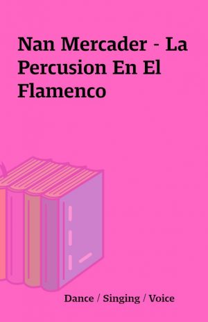 Nan Mercader – La Percusion En El Flamenco