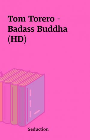 Tom Torero – Badass Buddha (HD)