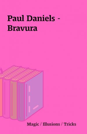 Paul Daniels – Bravura