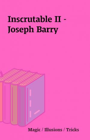 Inscrutable II – Joseph Barry