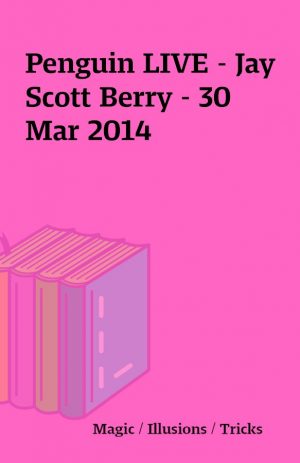 Penguin LIVE – Jay Scott Berry – 30 Mar 2014