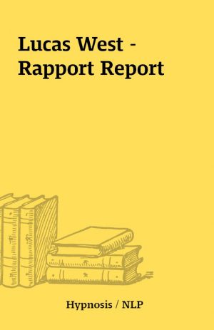 Lucas West – Rapport Report