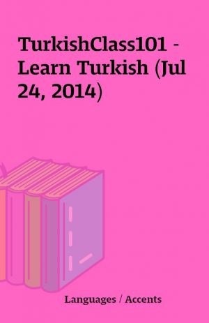 TurkishClass101 – Learn Turkish (Jul 24, 2014)