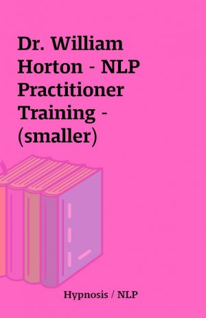 Dr. William Horton – NLP Practitioner Training –  (smaller)