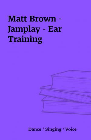 Matt Brown – Jamplay – Ear Training