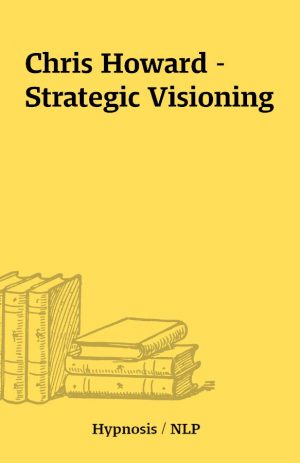 Chris Howard – Strategic Visioning