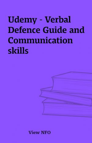 Udemy – Verbal Defence Guide and Communication skills