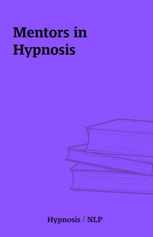 Mentors in Hypnosis