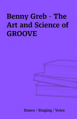 Benny Greb – The Art and Science of GROOVE