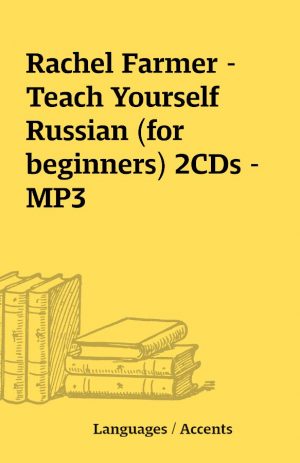 Rachel Farmer – Teach Yourself Russian (for beginners) 2CDs – MP3