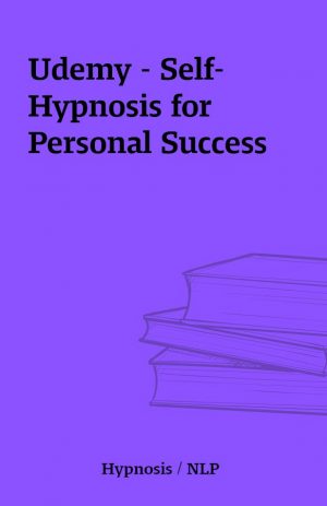 Udemy – Self-Hypnosis for Personal Success