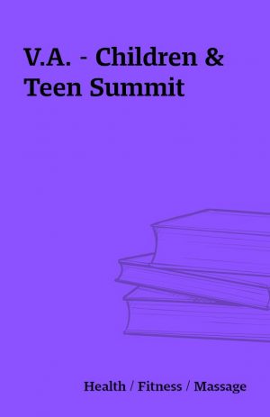 V.A. – Children & Teen Summit