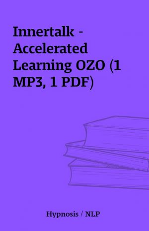 Innertalk – Accelerated Learning OZO (1 MP3, 1 PDF)