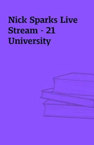 Nick Sparks Live Stream – 21 University