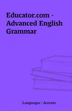 Educator.com – Advanced English Grammar