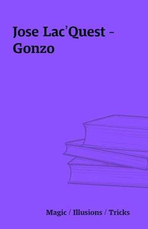 Jose Lac’Quest – Gonzo