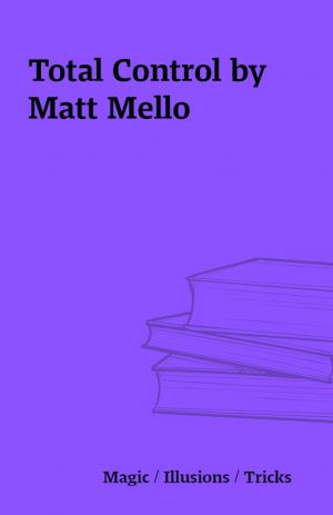 Total Control by Matt Mello