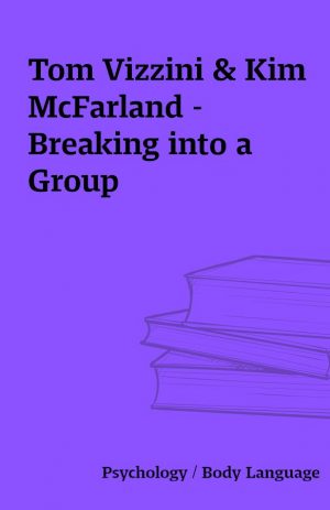 Tom Vizzini & Kim McFarland – Breaking into a Group