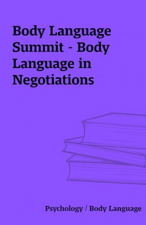 Body Language Summit – Body Language in Negotiations