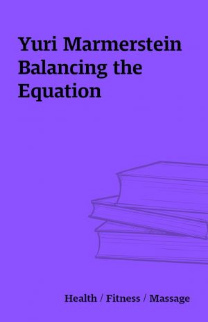 Yuri Marmerstein Balancing the Equation